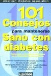 101 CONSEJOS PARA MANTENERSE SANO CON DIABETES | 9789502409771 | EQUIPO PARA EL CUIDADO DE LA D