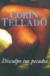 DISCULPO TUS PECADOS | 9788466309837 | TELLADO, CORIN