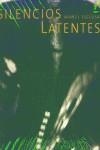 SILENCIOS LATENTES | 9788477829218 | ESCLUSA CANALS, MANEL