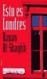 ESTO ES LONDRES | 9788484539629 | AL-SHAYKH, HANAN