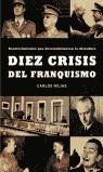 DIEZ CRISIS DEL FRANQUISMO | 9788497341387 | ROJAS, CARLOS