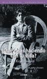 QUE ESTAS HACIENDO CON TU VIDA | 9788475562773 | KRISHNAMURTI, J