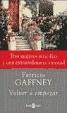 VOLVER A EMPEZAR | 9788401335020 | GAFFNEY, PATRICIA