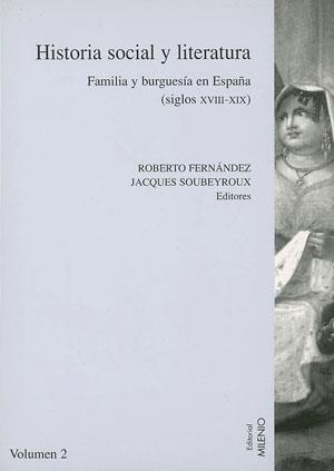 HISTORIA SOCIAL Y LITERATURA -VOL II- | 9788497430814 | FERNÁNDEZ, ROBERTO            /SOUBEYROUX, JACQUES