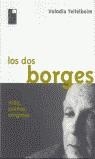 DOS BORGES : VIDA, SUEÑOS Y ENIGMAS | 9788493259365 | TEITELBOIM, VOLODIA