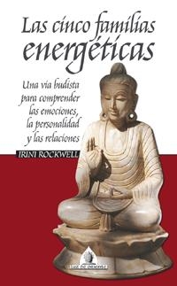 CINCO FAMILIAS ENERGETICAS, LAS | 9788441413474 | ROCKWELL, IRINI