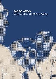 TADAO ANDO CONVERSACIONES CON MICHAEL AUPING | 9788425219399 | ANDO, TADAO - AUPING, MICHAEL