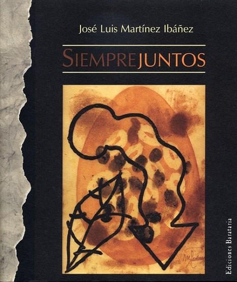 SIEMPREJUNTOS | 9788495764164 | MARTINEZ IBAÑEZ, JOSE LUIS