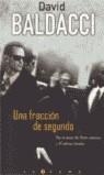 UNA FRACCION DE SEGUNDO | 9788466613606 | BALDACCI, DAVID