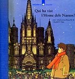 QUI HA VIST L'HOME DELS NASSOS -POPULAR- | 9788424614928 | BOSCH, ISAAC                  /SARDANS, ANNABEL