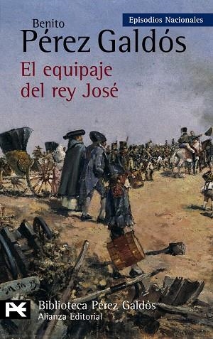 EQUIPAJE DEL REY JOSE, EL | 9788420656151 | PEREZ GALDOS, BENITO
