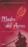 MADRE DEL ARROZ | 9788425338168 | MANICKA, RANI