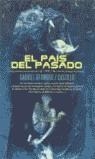 PÀIS DEL PASADO, EL | 9788466613682 | BERMUDEZ, GABRIEL
