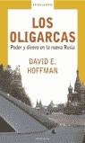 OLIGARCAS, PODER Y DINERO EN LA NUEVA RUSIA, LOS | 9788439710004 | HOFFMAN, DAVID E