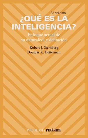 QUE ES LA INTELIGENCIA? ENFOQUE ACTUAL DE SU       NATURALEZ | 9788436818314 | STERNBERG, R.J./ DETTERMAN, D.K.