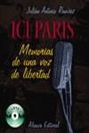 ICI PARIS , MEMORIAS DE UNA VOZ DE LIBERTAD | 9788420621180 | RAMIREZ HERNANDO, JULIAN ANTONIO