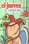 EL JUEVES AGENDA 2004 | 9788497415187