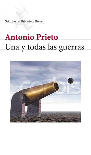 UNA Y TODAS LAS GUERRAS | 9788432211690 | PRIETO, ANTONIO