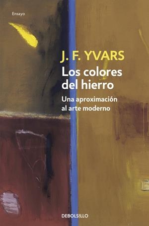 COLORES DEL HIERRO, LOS | 9788497591515 | YVARS, J F