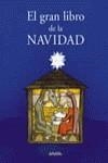 GRAN LIBRO DE LA NAVIDAD, EL | 9788466727617 | GARRALON, ANA