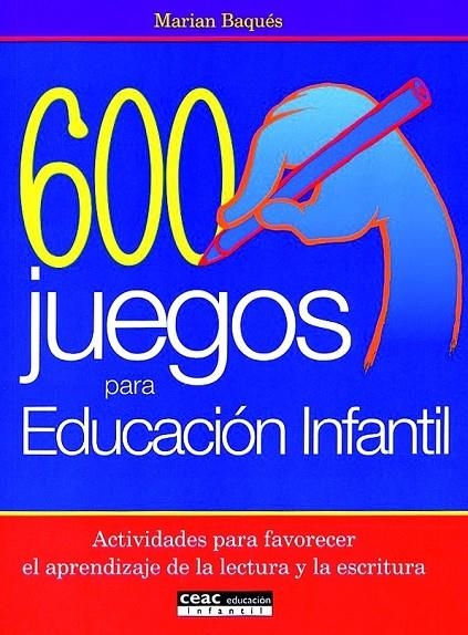 600 JUEGOS PARA EDUCACION INFANTIL | 9788432995378 | BAQUES, MARIAN