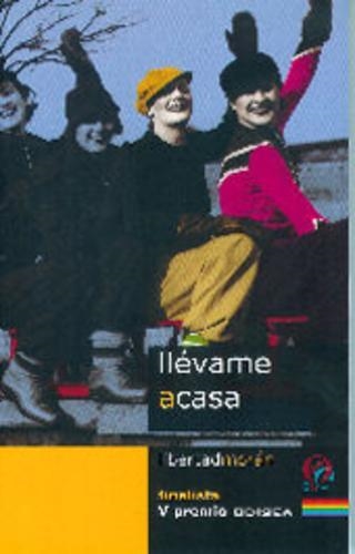 LLEVAME A CASA | 9788495470348 | MORAN, LIBERTAD