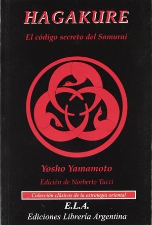 HAGAKURE , EL CODIGO SECRETO DEL SAMURAI | 9788489836358 | YAMAMOTO, YOSHO