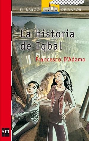 HISTORIA DE IQBAL, LA | 9788434897267 | ADAMO, FRANDESCO D'