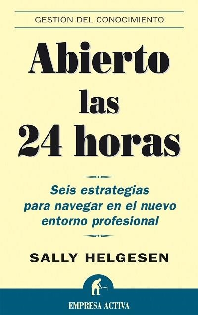 ABIERTO LAS 24 HORAS | 9788495787248 | HELGESEN, SALLY