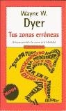 TUS ZONAS ERRONEAS | 9788439705352 | DYER, WAYNE W.