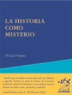 HISTORIA COMO MISTERIO, LA | 9788495786401 | PACENTI, MICHAEL