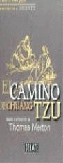 CAMINO DE CHUANG TZU, EL | 9788483061947 | MERTON, THOMAS