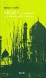 ALFARABI, Y LA FUNDACION DE LA FILOSOFIA POLITICA ISLAMICA | 9788425422935 | MAHDI, MUHSIN S