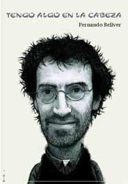 TENGO ALGO EN LA CABEZA | 9788495881359 | BELLVER CHANGO, FERNANDO (1954- )