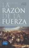 RAZON DE LA FUERZA, LA - CONCEPTO Y JUSTICIA DE LA GUERRA | 9788420541617 | CRUZ PRADOS, ALFREDO