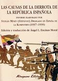 CAUSAS DE LA DERROTA DE LA REPUBLICA ESPAÑOLA, LAS | 9788478132669 | STOYAN MINEV (STEPANOV)