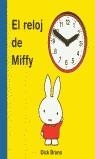 RELOJ DE MIFFY, EL | 9789056470968 | BRUNA DICK