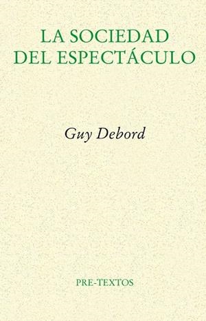 SOCIEDAD DEL ESPECTACULO, LA | 9788481914429 | DEBORD, GUY