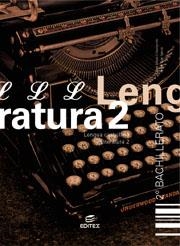 LENGUA CASTELLANA Y LITERATURA 2 BACHILLERATO | 9788497710541 | ECHAZARRETA ARZAC, JOSE MARIA