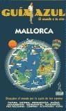 MALLORCA GUIA AZUL | 9788480232432