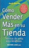 COMO VENDER MÁS EN SU TIENDA | 9788480889629 | GARRIDO, JORDI