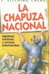 CHAPUZA NACIONAL, LA | 9788484602866 | VIZCAINO CASAS, FERNANDO