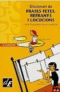 DICCIONARI DE FRASES FETES, REFRANYS I LOCUCIONS | 9788441204652