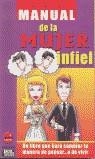 MANUAL DE LA MUJER INFIEL | 9788496129184 | MADRAZO, CECILIA B