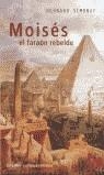 MOISES, EL FARAON REBELDE | 9788425338250 | SIMONAY, BERNARD