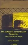 CAMPOS DE CONCENTRACION FRANQUISTAS ENTRE LA HISTORIA Y | 9788493301200 | RODRIGO SANCHEZ, JAVIER