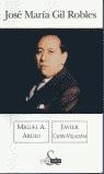 JOSE MARIA GIL ROBLES | 9788466614443 | ARDID, MIGUEL A