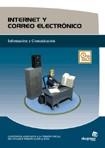 INTERNET Y CORREO ELECTRONICO : INFORMACION Y COMUNICACION | 9788496256286 | SILVA SALINAS, SONIA