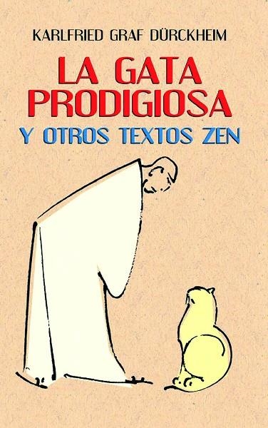 GATA PRODIGIOSA Y OTROS TEXTOS ZEN, LA | 9788427125674 | GRAF, KARLFRIED
