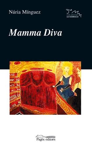 MAMMA DIVA | 9788497791045 | MÍNGUEZ, NÚRIA